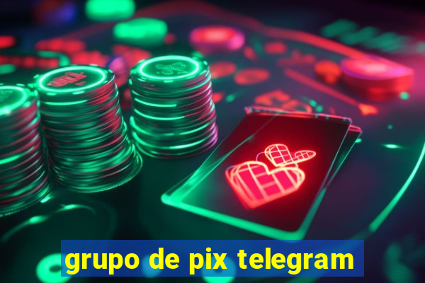 grupo de pix telegram